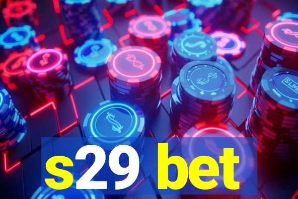 s29 bet